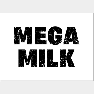 Mega Milk Posters and Art